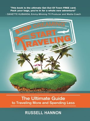 cover image of Stop Dreaming Start Traveling